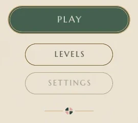 Button hierarchy: a filled PLAY pill with a gold inner hairline, an outlined LEVELS pill, a quieter SETTINGS pill, and the disc rule below.