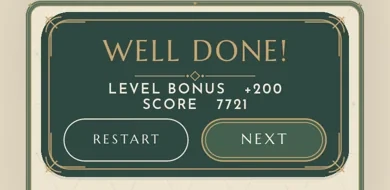 The level-complete card: WELL DONE! in gold on deep green, level bonus and score, RESTART outlined and NEXT filled.